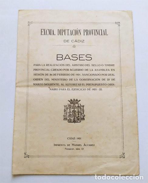 Alte Dokumente: Diputaci&oacute;n de C&aacute;diz. Bases para la realizaci&oacute;n del arbitrio de sello o timbre provincial. 1921