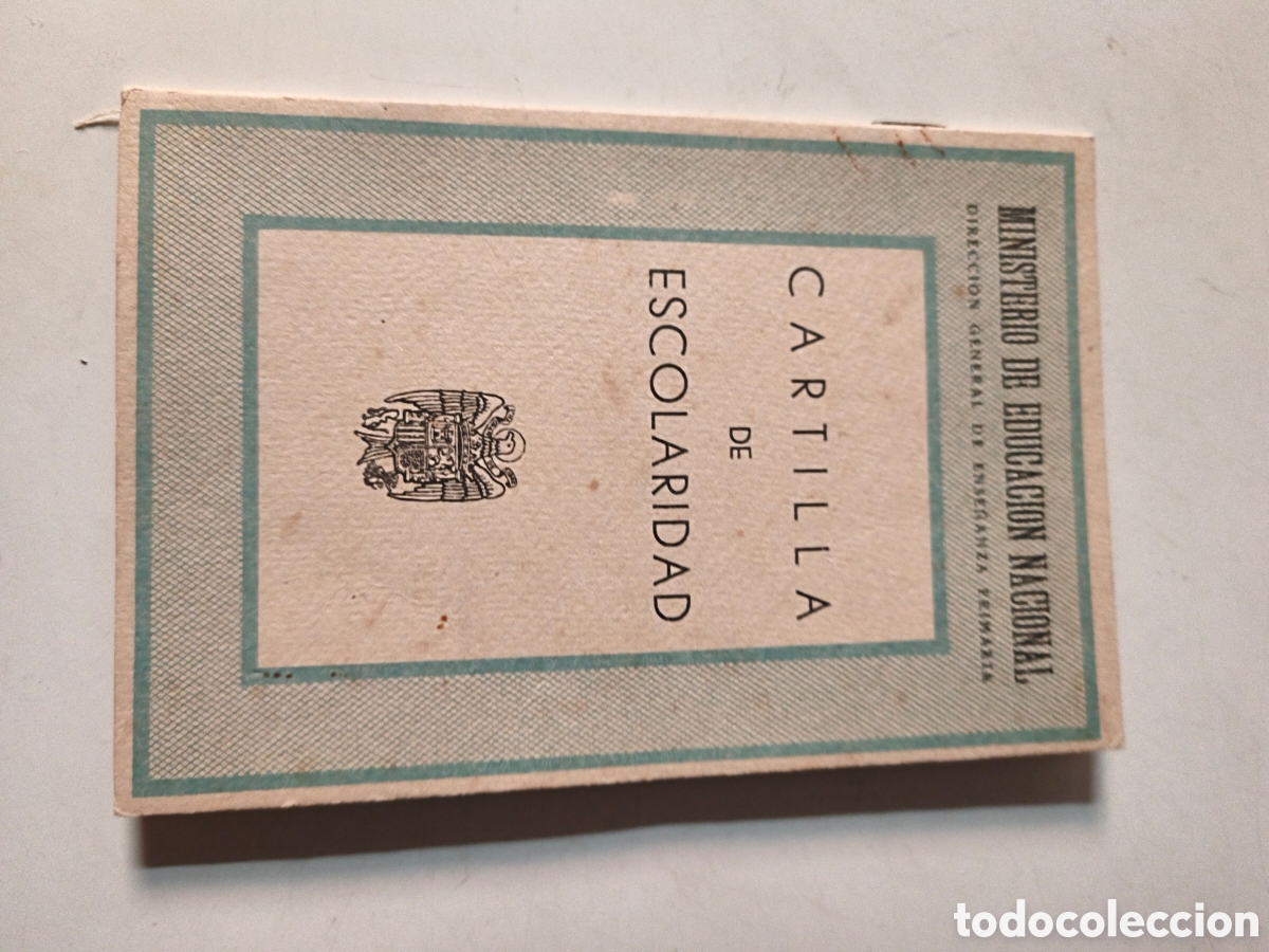 Documents Anciens: Cartilla de Escolaridad. A&ntilde;os 60