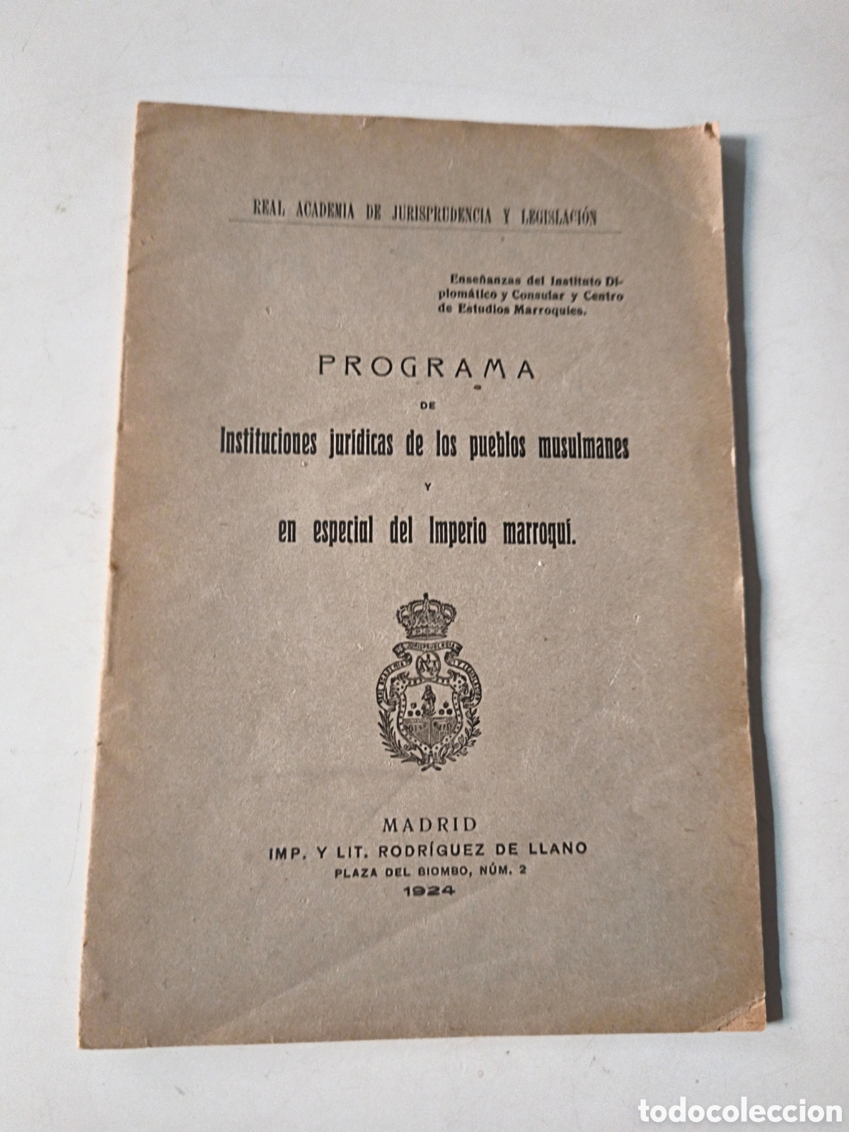 Documents Anciens: Programa de Instituciones juridicas de los pueblos musulmanes en especial del Imperio Marroqu&iacute;