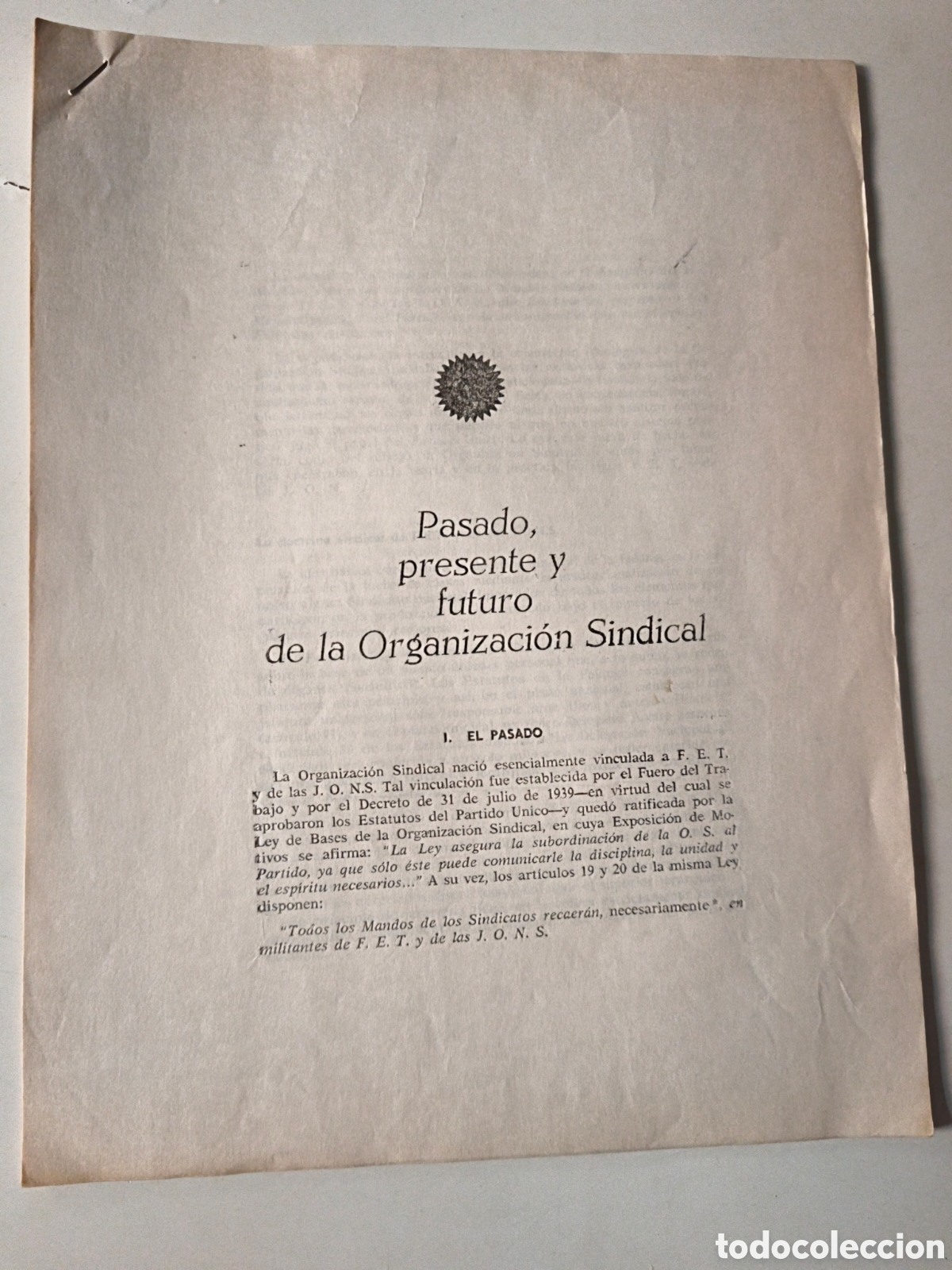 Documenti antichi: Pasado, presente y futuro de la Organizaci&oacute;n Sindical
