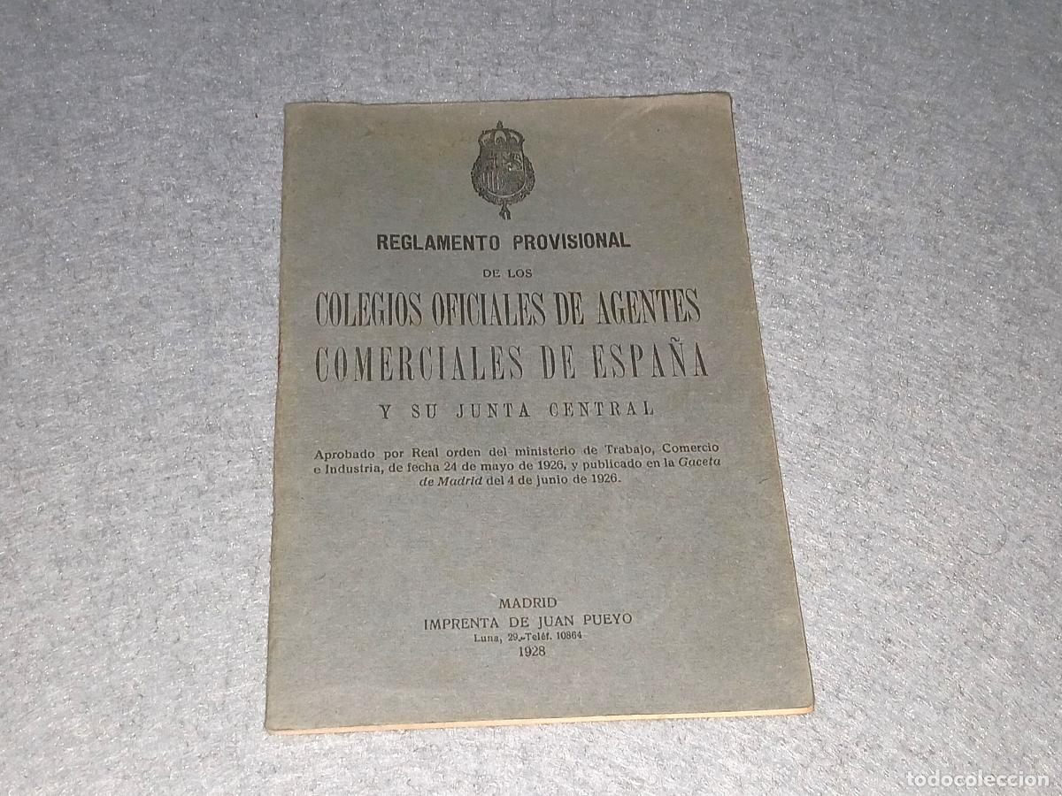 Old Documents: Papel antiguo. Reglamento Colegios agentes comerciales, imprenta Juan Pueyo 1928