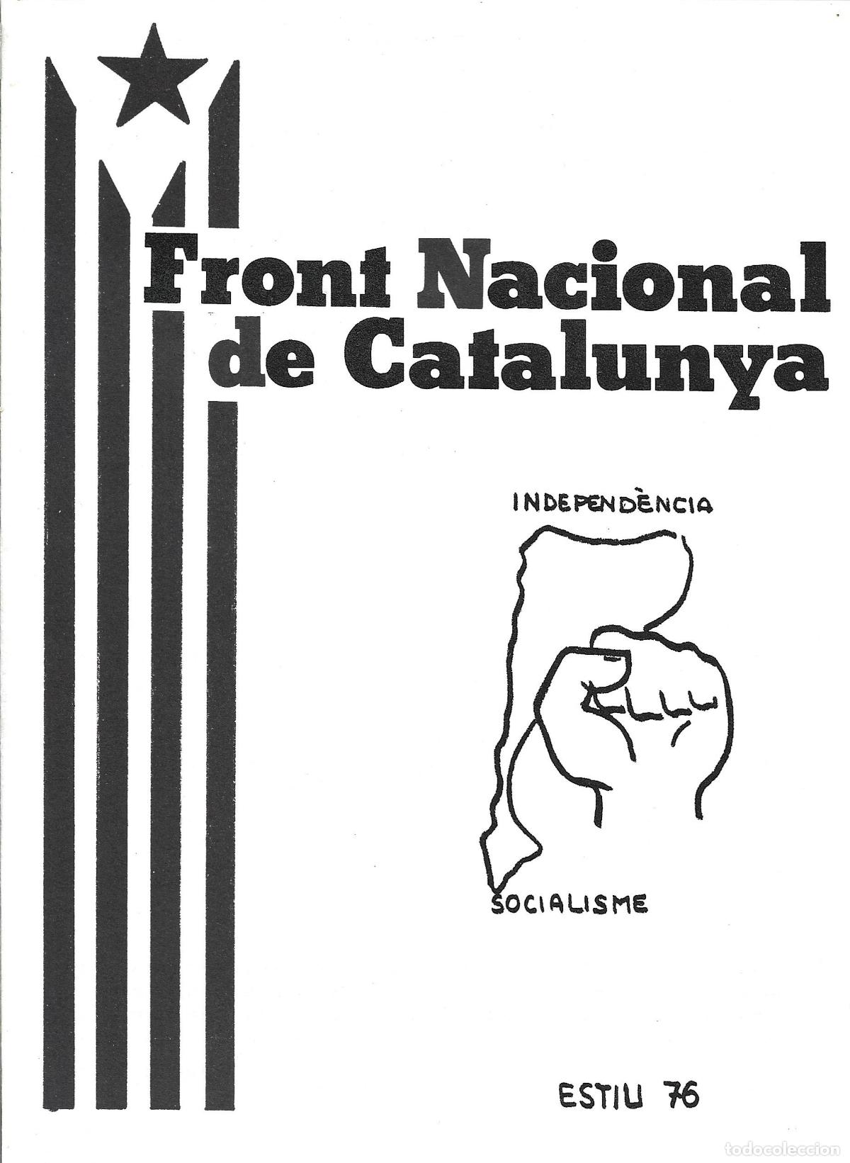 Documentos antiguos: FRONT NACIONAL DE CATALUNYA BUTLLETI ESPECIAL PER LA XI ESCOLA D`ESTIU 76