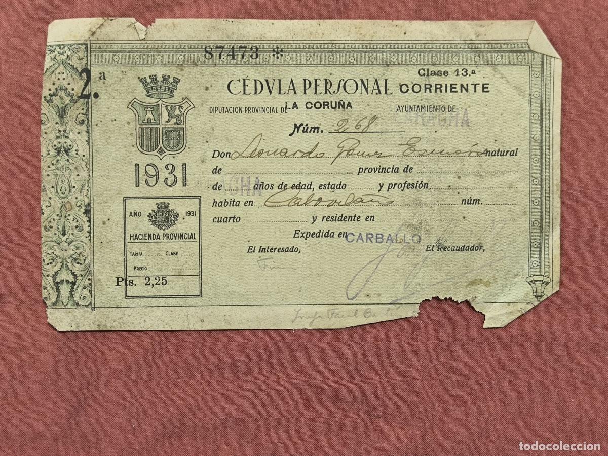 Documentos antiguos: C&eacute;dula Personal 1931 A Coru&ntilde;a &ndash; Documento Antiguo de Carballo Coleccionismo