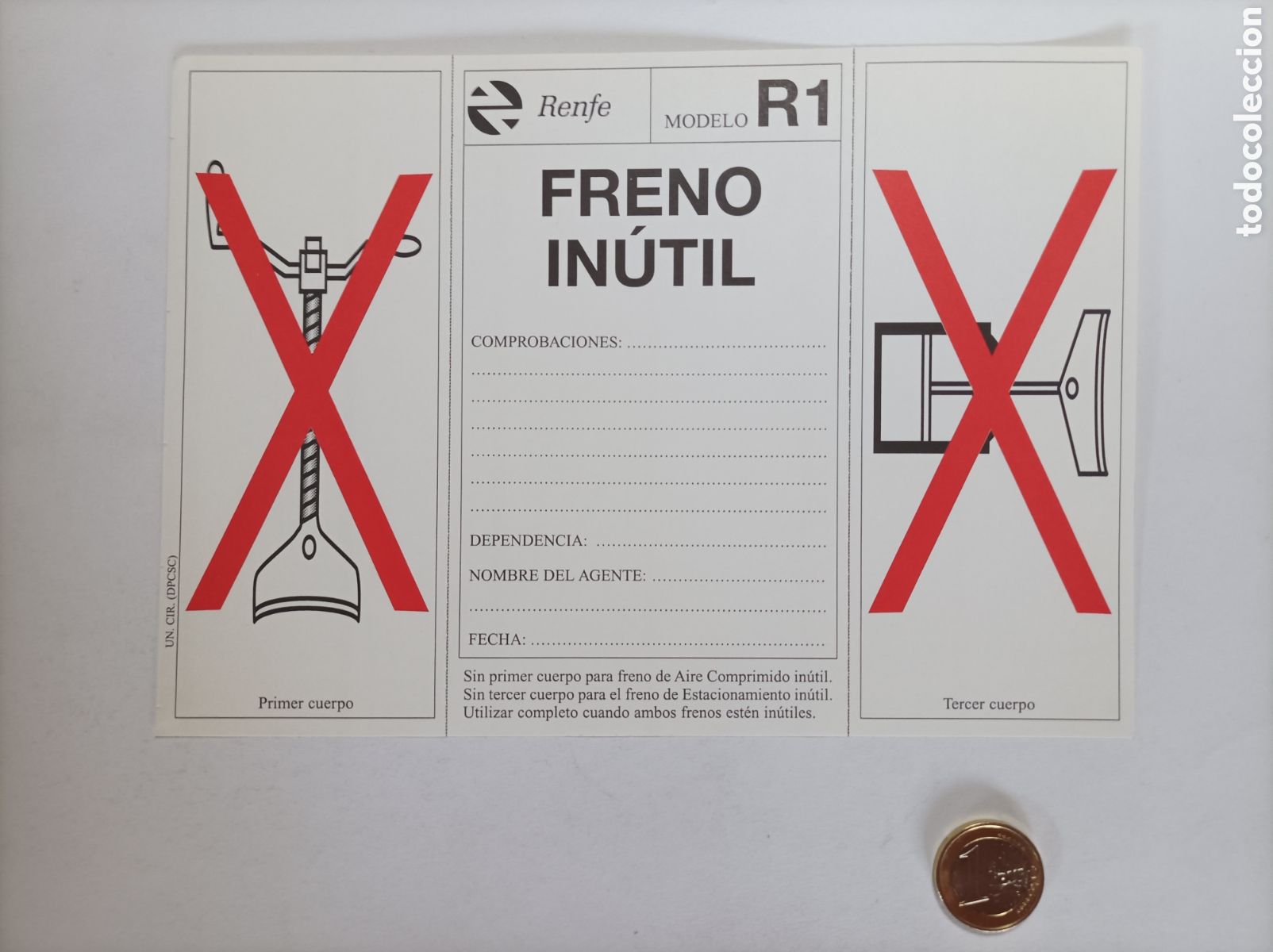 Documentos antiguos: ETIQUETA RENFE. FRENO IN&Uacute;TIL. PEGATINA. SIN USAR.