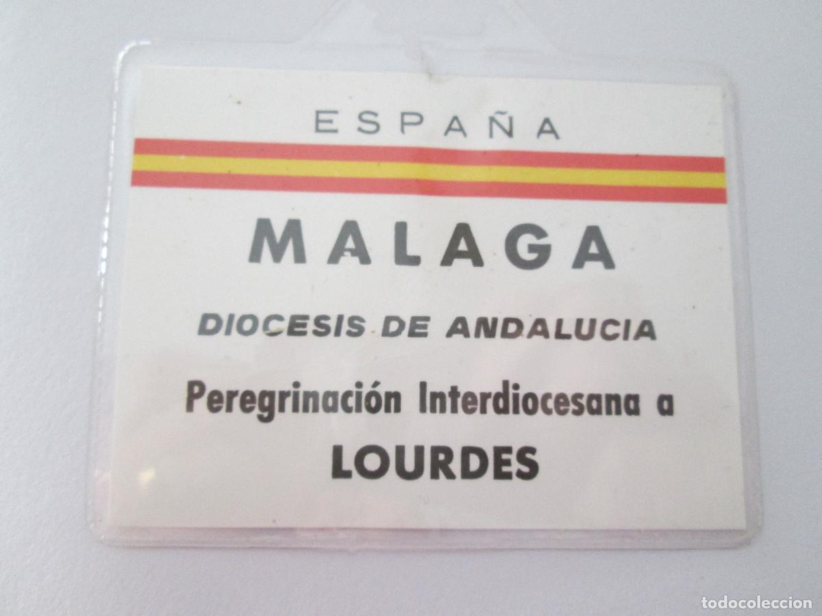 Documentos antiguos: PEREGRINACION INTERDIOCESANA A LOURDES - MALAGA - DIOCESIS DE ANDALUCIA - 8,5X6,5