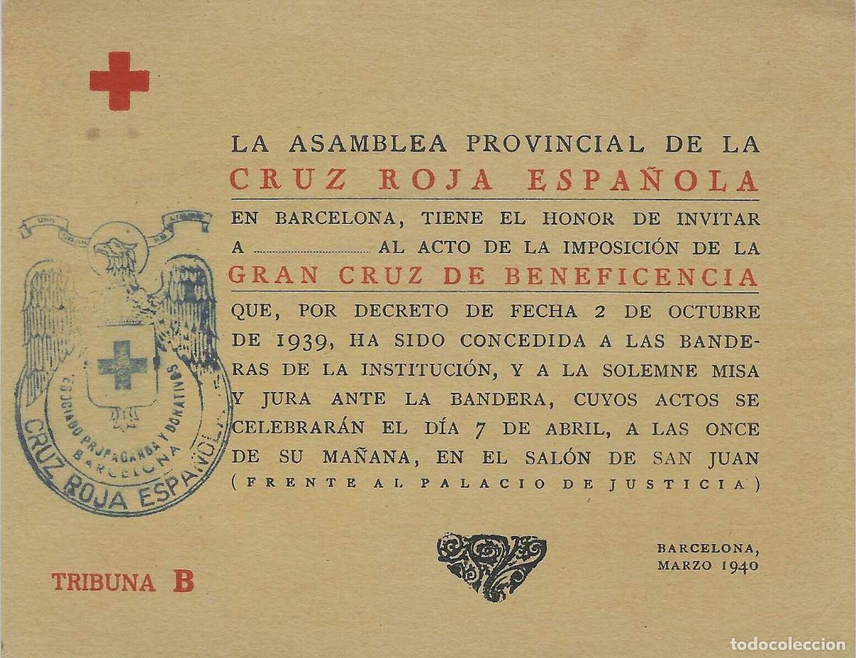 Documentos antiguos: CRUZ ROJA ESPA&Ntilde;OLA. BARCELONA 1940. INVITACI&Oacute;N IMPOSICI&Oacute;N GRAN CRUZ DE BENEFICENCIA. MUY RARO AS&Iacute;.