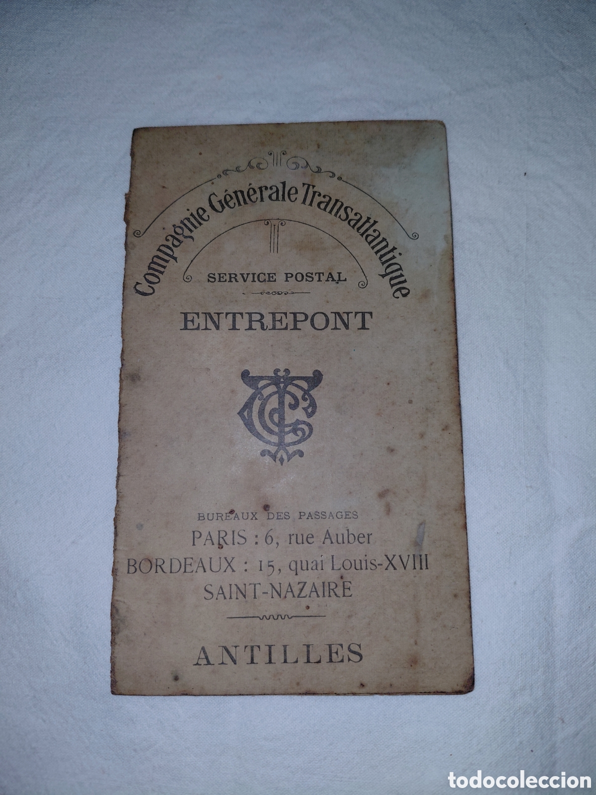 Documentos antiguos: BILLETE DE PASAJE EN LA COMPAGNIE GENERALE TRANSATLANTIQUE SERVICE POSTAL ENTREPONT ANTILLES