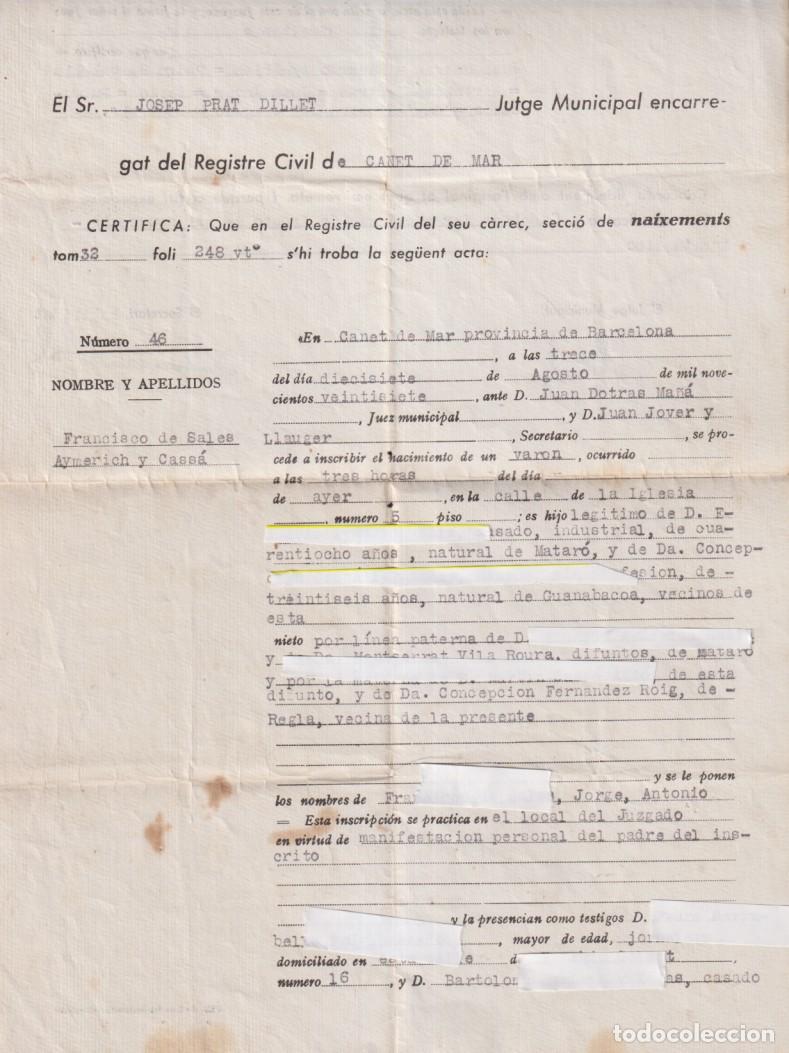 Documentos antiguos: Juez Municipal encargado del Registro Civil de Canet de mar. Certificado partida de nacimiento. Cane