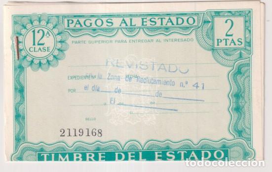 Documentos antiguos: Pagos al Estado. Timbre. Revistado en la zona de reclutamiento n&ordm; 41. Lote de 5 timbres: Clase 12, d