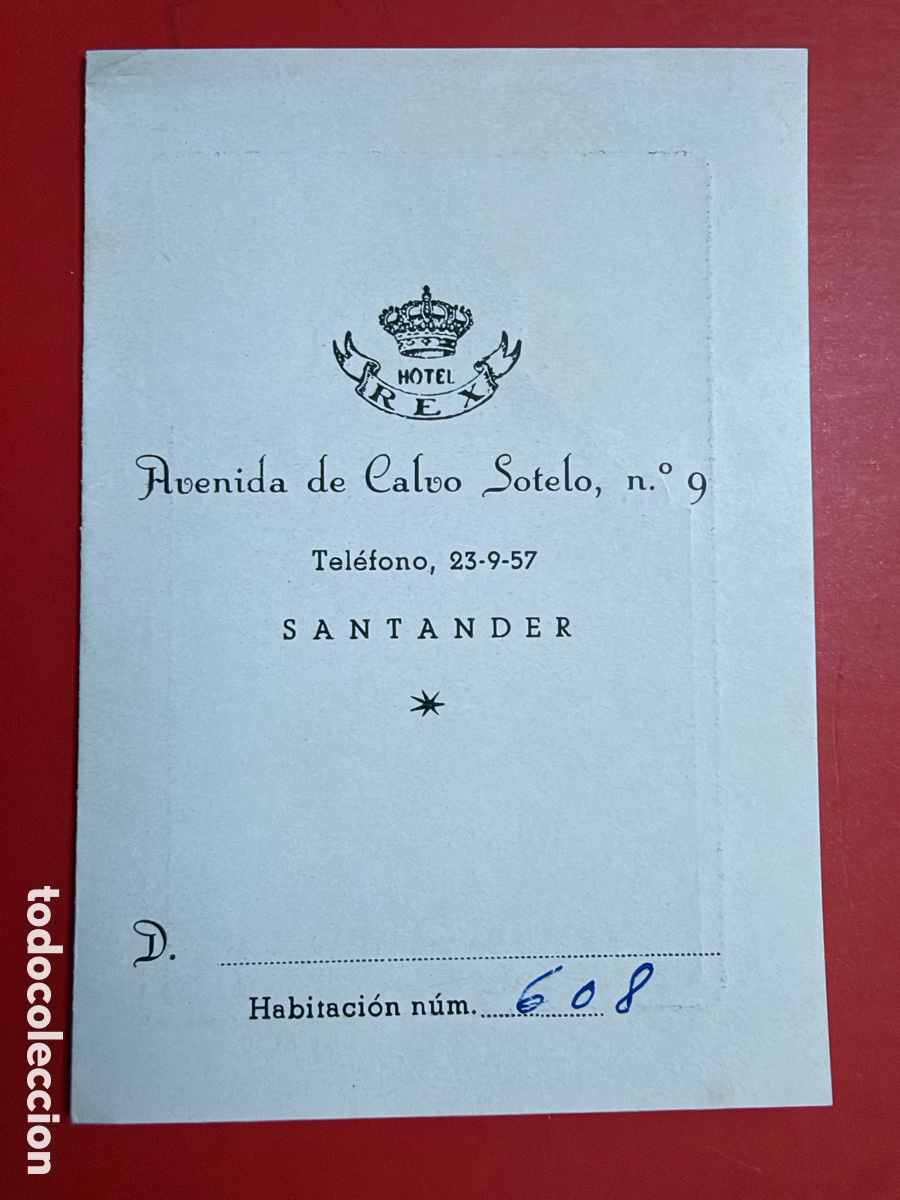 Documentos antiguos: Hotel REX Avenida Calvo Sotelo N&deg;9 Santander - D&iacute;ptico