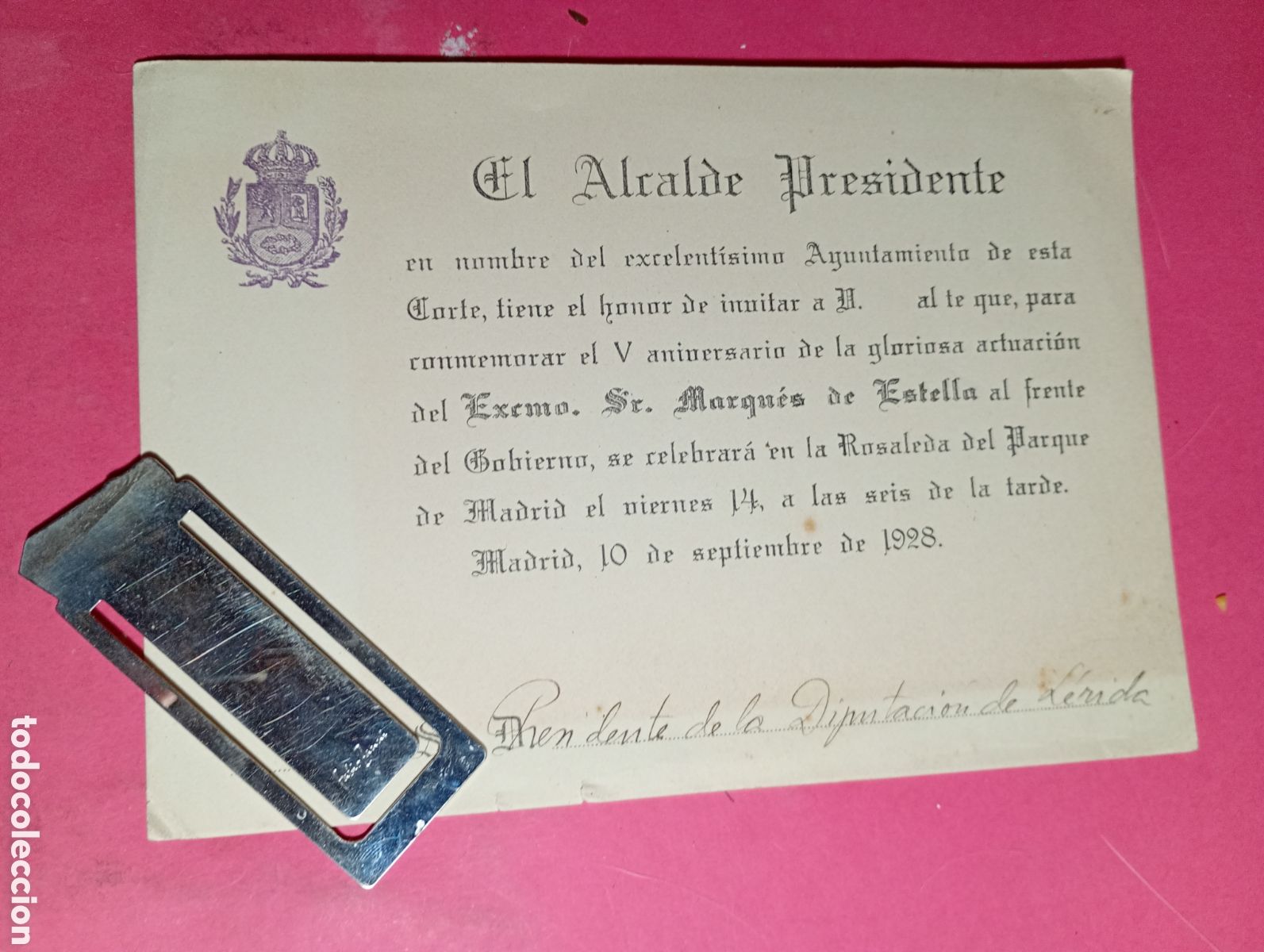 Documents Anciens: MADRID 1928 ALCALDE INVITA A PDTE. DIPUTACION LERIDA A TE CELEBRA V&ordm; ANIVERSARIO GOBIERNO M. ESTELLA