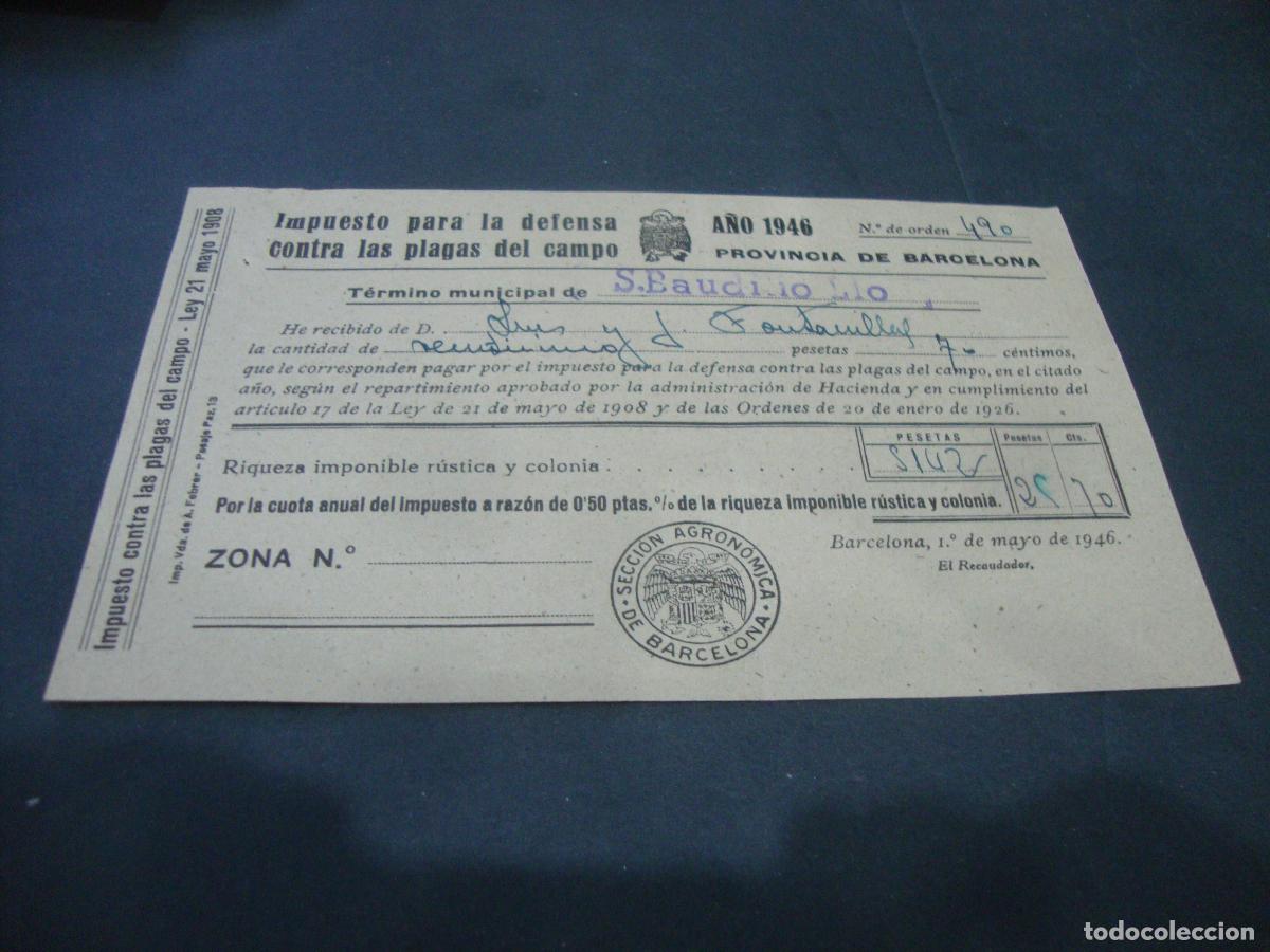 Documentos antiguos: IMPUESTO PARA LA DEFENSA CONTRA LAS PLAGAS DEL CAMPO S. BAUDILIO LLOBREGAT (SANT BOI) 1946