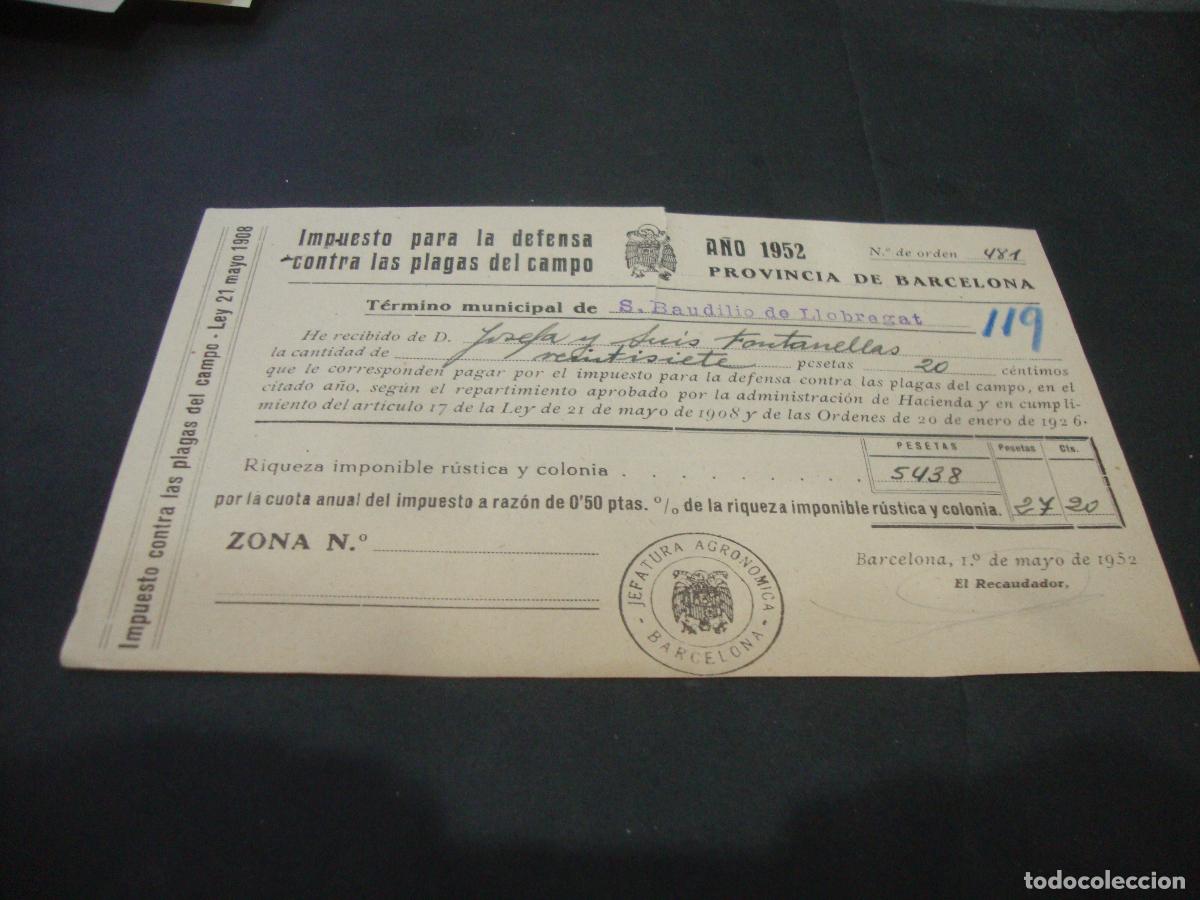 Documentos antiguos: IMPUESTO PARA LA DEFENSA CONTRA LAS PLAGAS DEL CAMPO S. BAUDILIO LLOBREGAT (SANT BOI) 1952