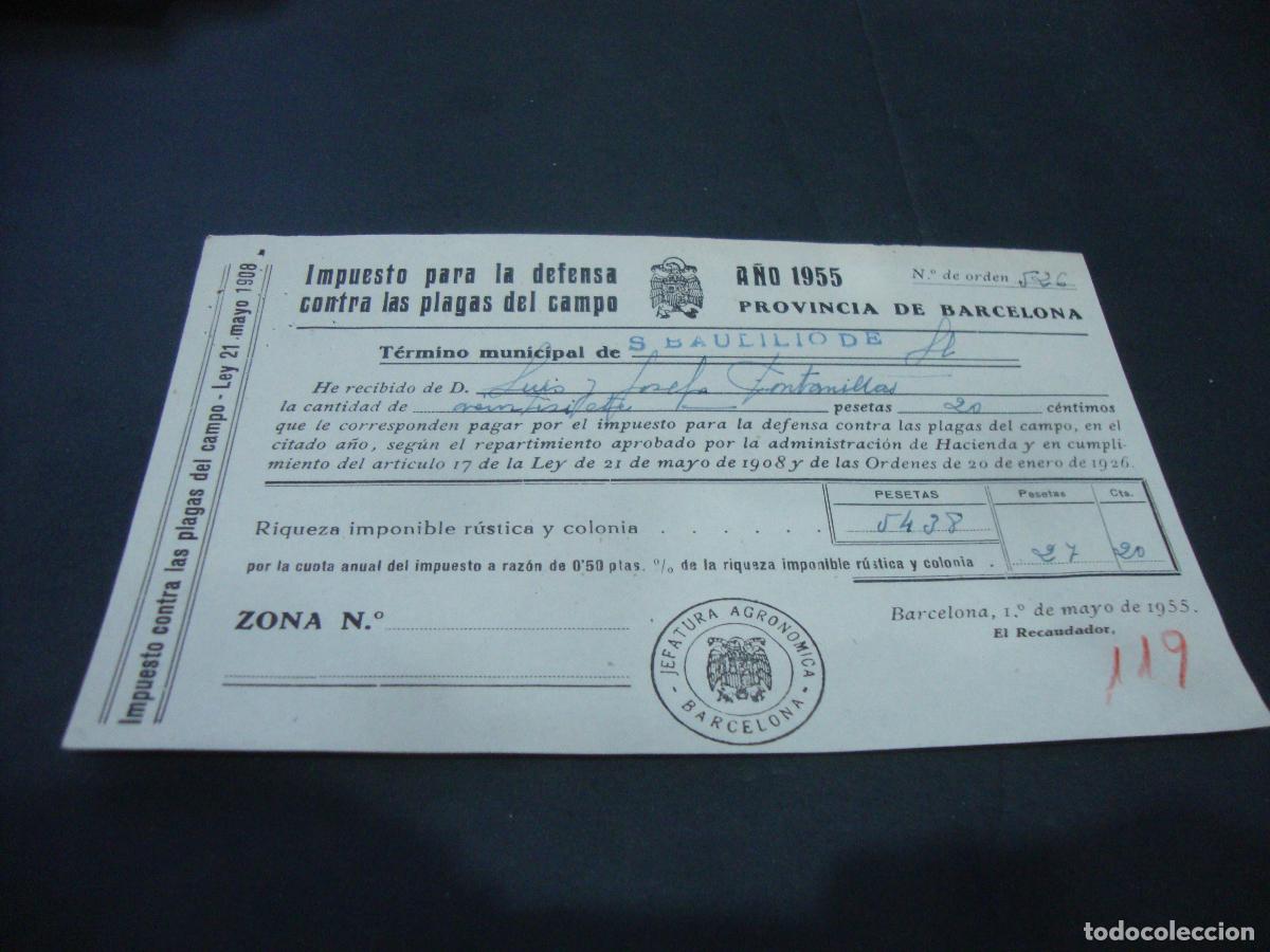 Documentos antiguos: IMPUESTO PARA LA DEFENSA CONTRA LAS PLAGAS DEL CAMPO S. BAUDILIO LLOBREGAT (SANT BOI) 1955