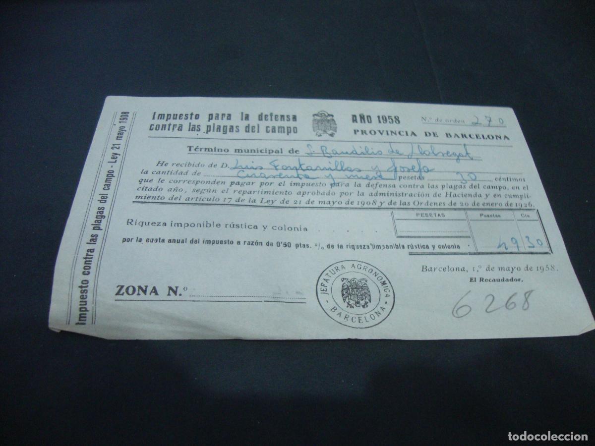 Documentos antiguos: IMPUESTO PARA LA DEFENSA CONTRA LAS PLAGAS DEL CAMPO S. BAUDILIO LLOBREGAT (SANT BOI) 1958