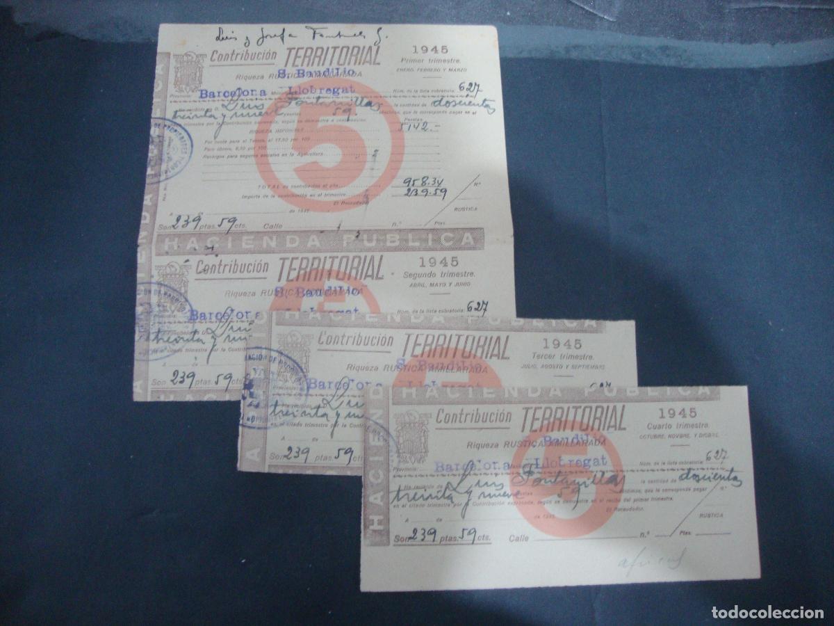 Documentos antiguos: CONTRIBUCION TERRITORIAL S. BAUDILIO LLOBREGAT (SANT BOI) 1,2,3 Y 4 TRIMESTRE 1945