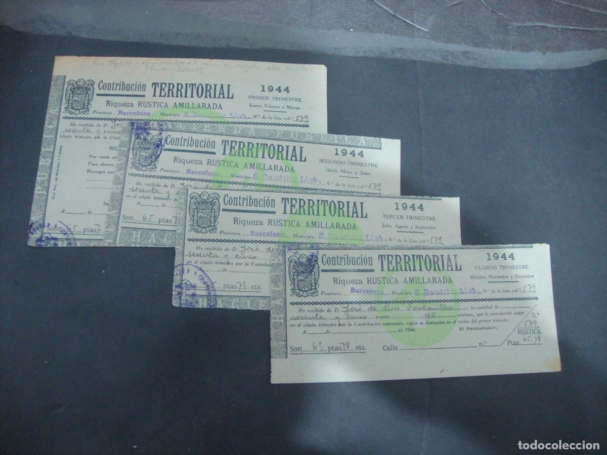 Documentos antiguos: CONTRIBUCION TERRITORIAL S. BAUDILIO LLOBREGAT (SANT BOI) 1,2,3 Y 4 TRIMESTRE 1944