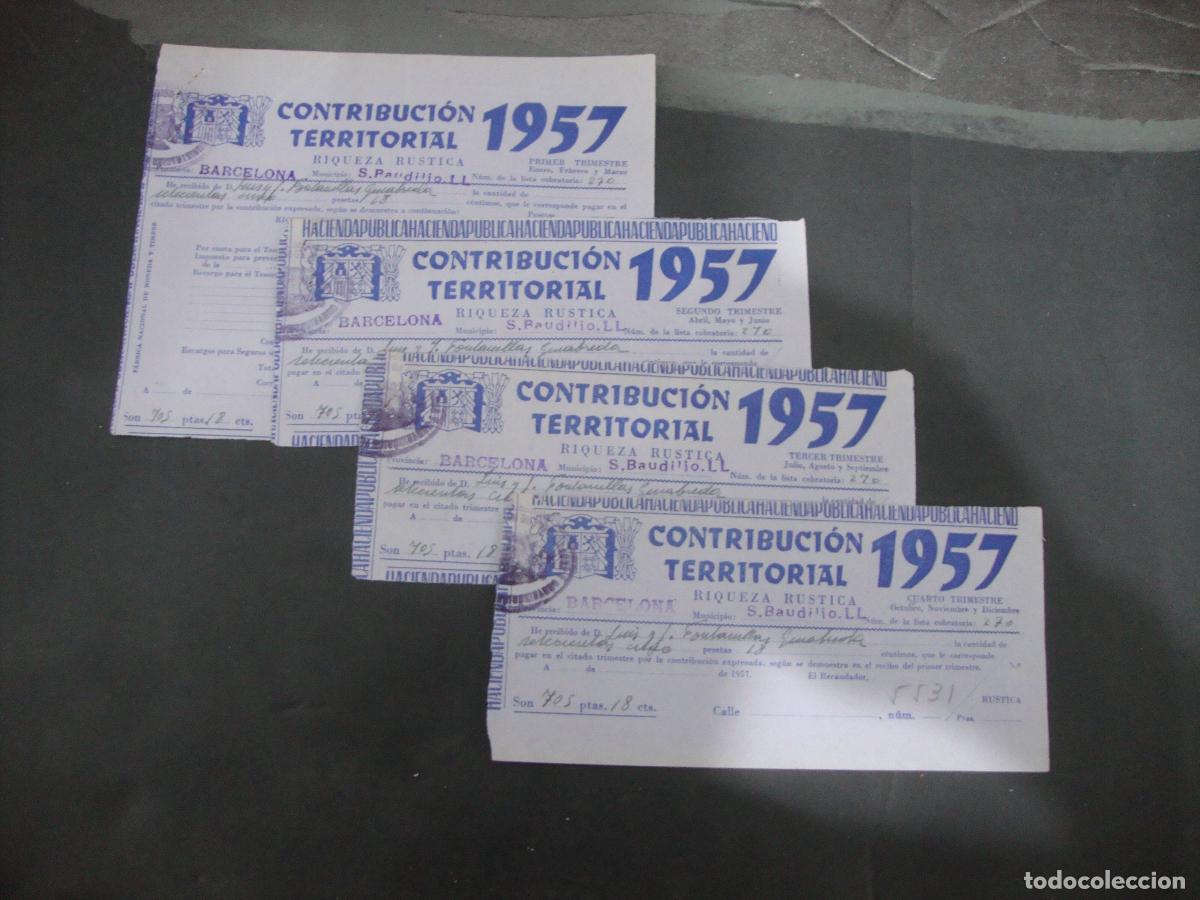 Documentos antiguos: CONTRIBUCION TERRITORIAL S. BAUDILIO LLOBREGAT (SANT BOI) 1,2,3 Y 4 TRIMESTRE 1957