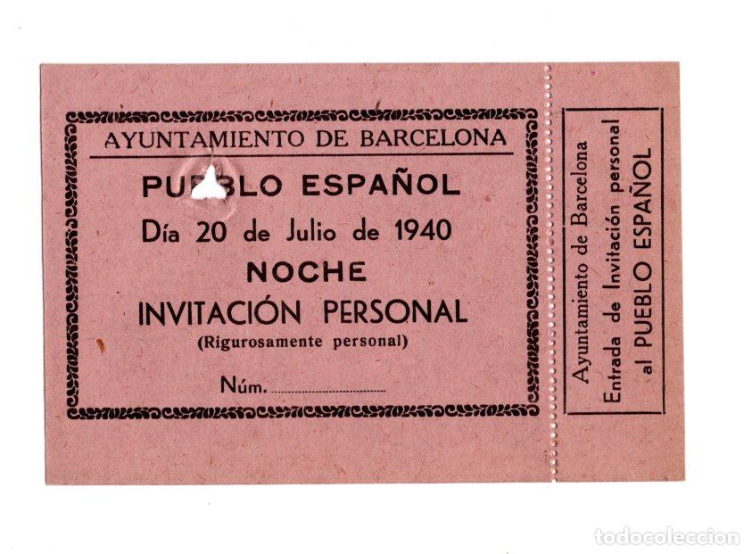 Documentos antiguos: INVITACI&Oacute;N PERSONAL AYUNTAMIENTO DE BARCELONA PARA VISITAR EL PUEBLO ESPA&Ntilde;OL. 20 JULIO 1940.