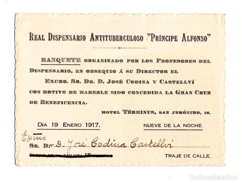 Documentos antiguos: INVITACI&Oacute;N BANQUETE MADRID 1917 ORGANIZA PROFESORES DISPENSARIO ANTITUBERCULOSO PR&Iacute;NCIPE ALFONSO