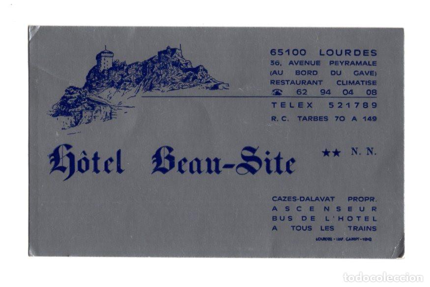 Documentos antiguos: TARJETA PUBLICITARIA VINTAGE DEL H&Ocirc;TEL BEAU-SITE, UBICADO EN LOCALIDAD DE LOURDES, FRANCIA.