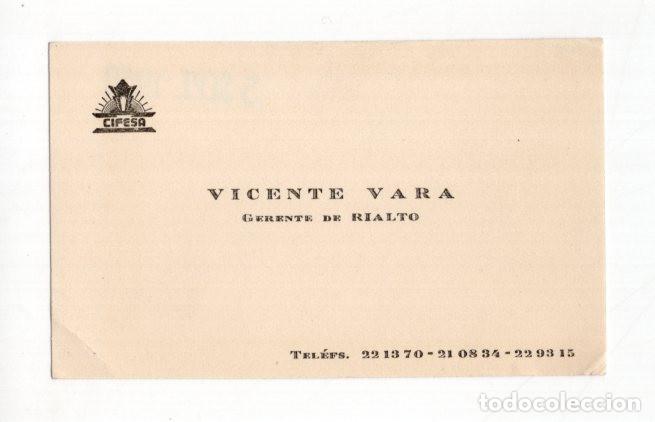 Documentos antiguos: TARJETA DE VISITA DE VICENTE VARA, GERENTE DEL CINE RIALTO Y VINCULADO A LA COMPA&Ntilde;&Iacute;A CIFESA