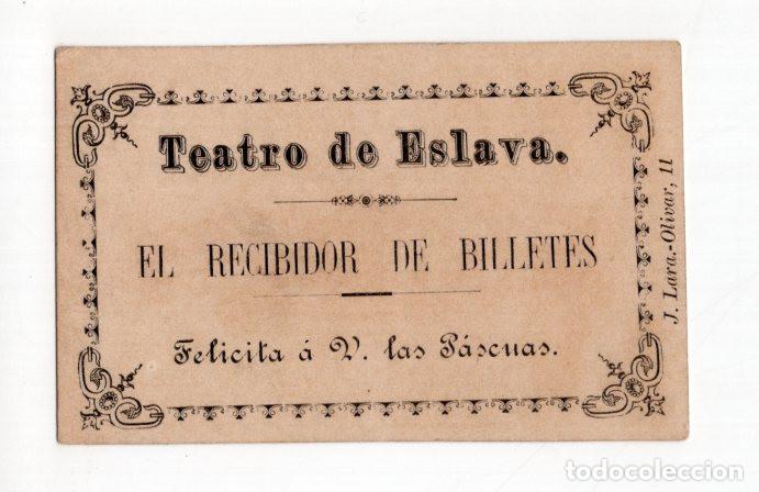 Documentos antiguos: TEATRO ESLAVA DE MADRID, EL RECIBIDOR DE BILLETES FELICITA A V. LAS PASCUAS.