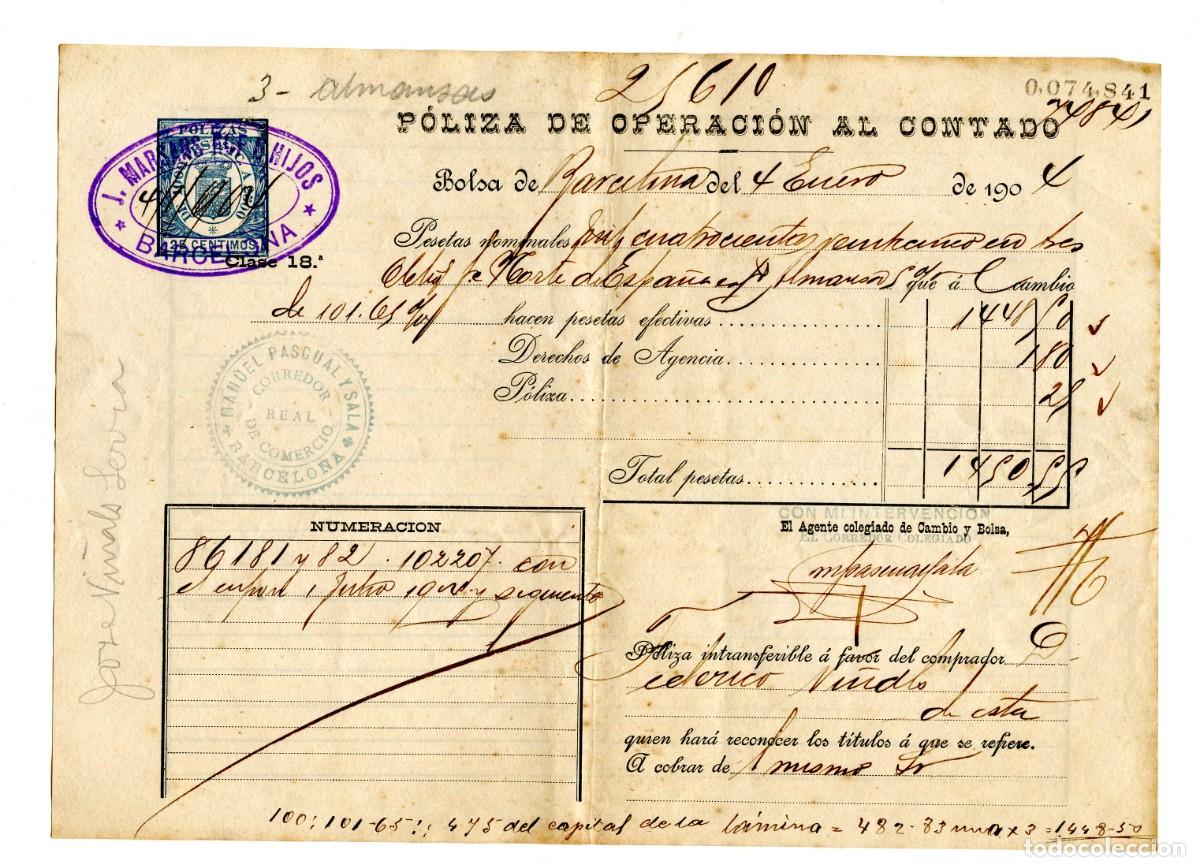 Documentos antiguos: Poliza Operaci&oacute;n al contado, Clase 18 C&iacute;a Ferrocarrriles Norte de Espa&ntilde;a y Almansa. Enero de 1904