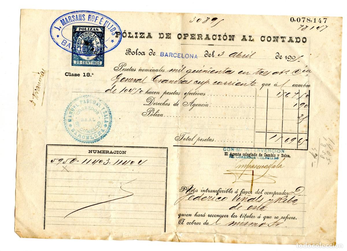 Documentos antiguos: Poliza Operaci&oacute;n al contado, Clase 18 C&iacute;a de Tranvias Bolsa de Barcelona 1905
