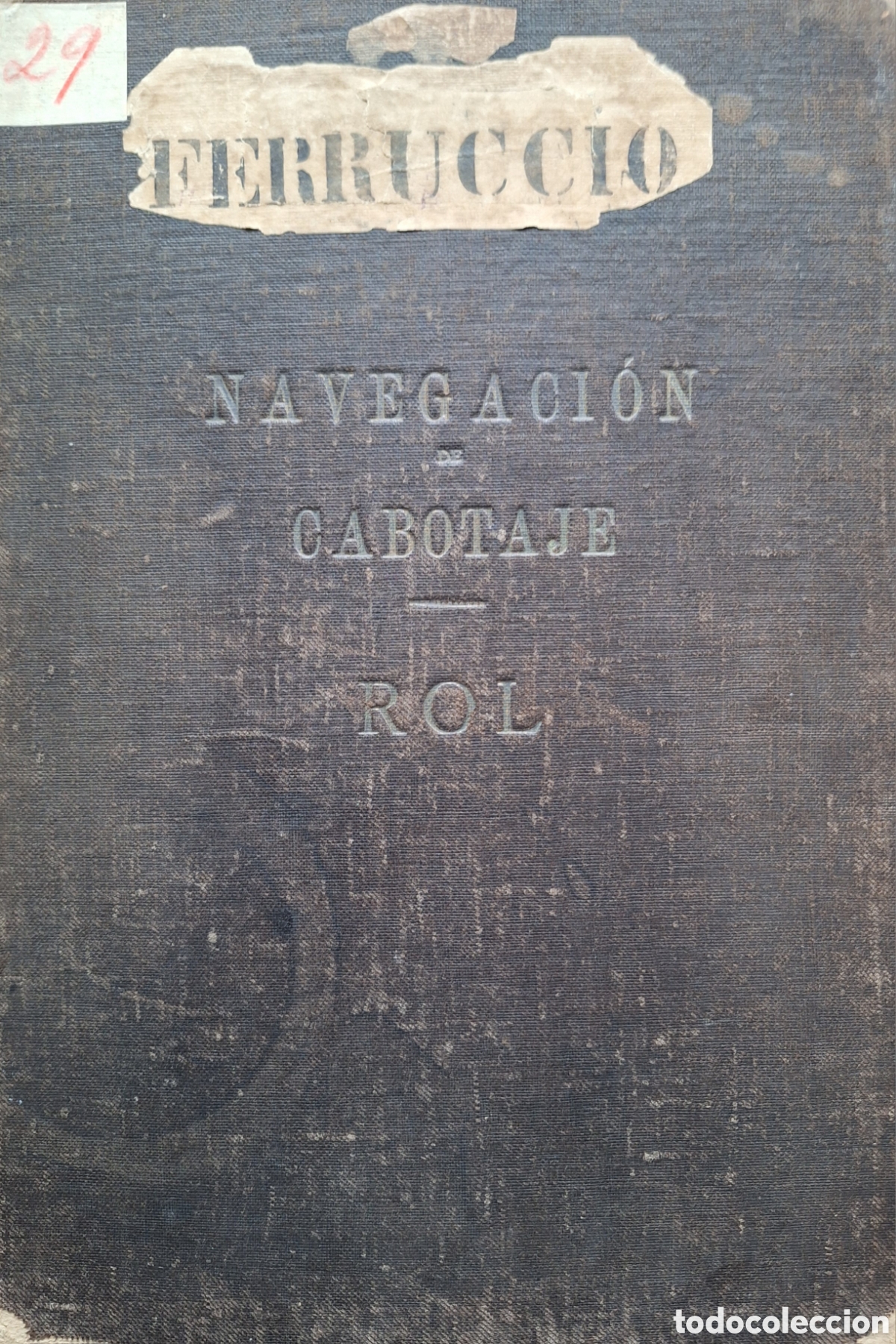 Documentos antiguos: NAVEGACION DE CABOTAJE ROL PAYLEBOT FERRUCCIO PROPIEDAD DE LAZARO Y JOSE TASSARA A&Ntilde;O 1921 URUGUAY