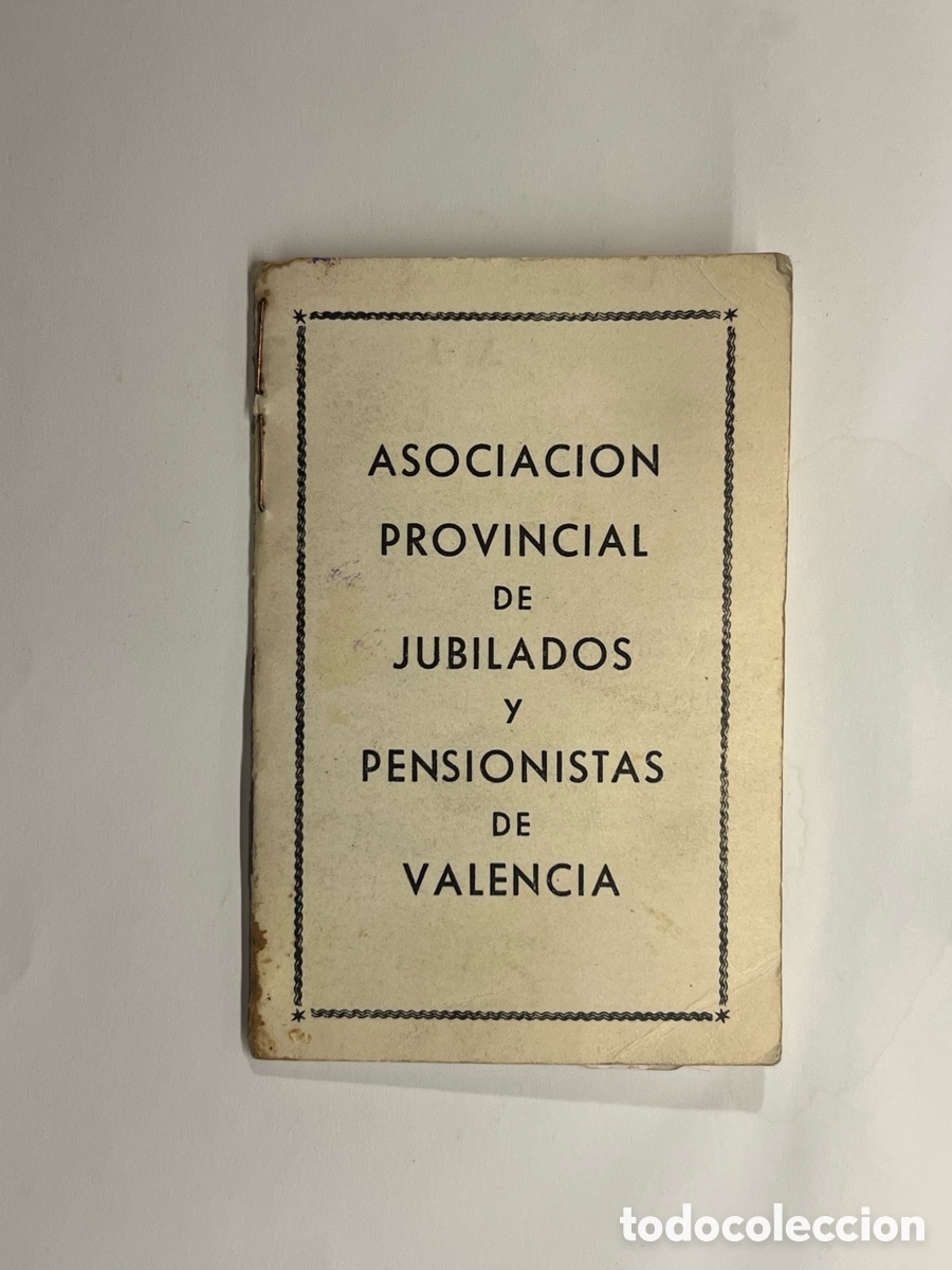 Documentos antiguos: SIMAT DE VALLDIGNA. ASOCIACION PROVINCIAL DE JUBILADOS Y PENSIONISTAS DE VALENCIA