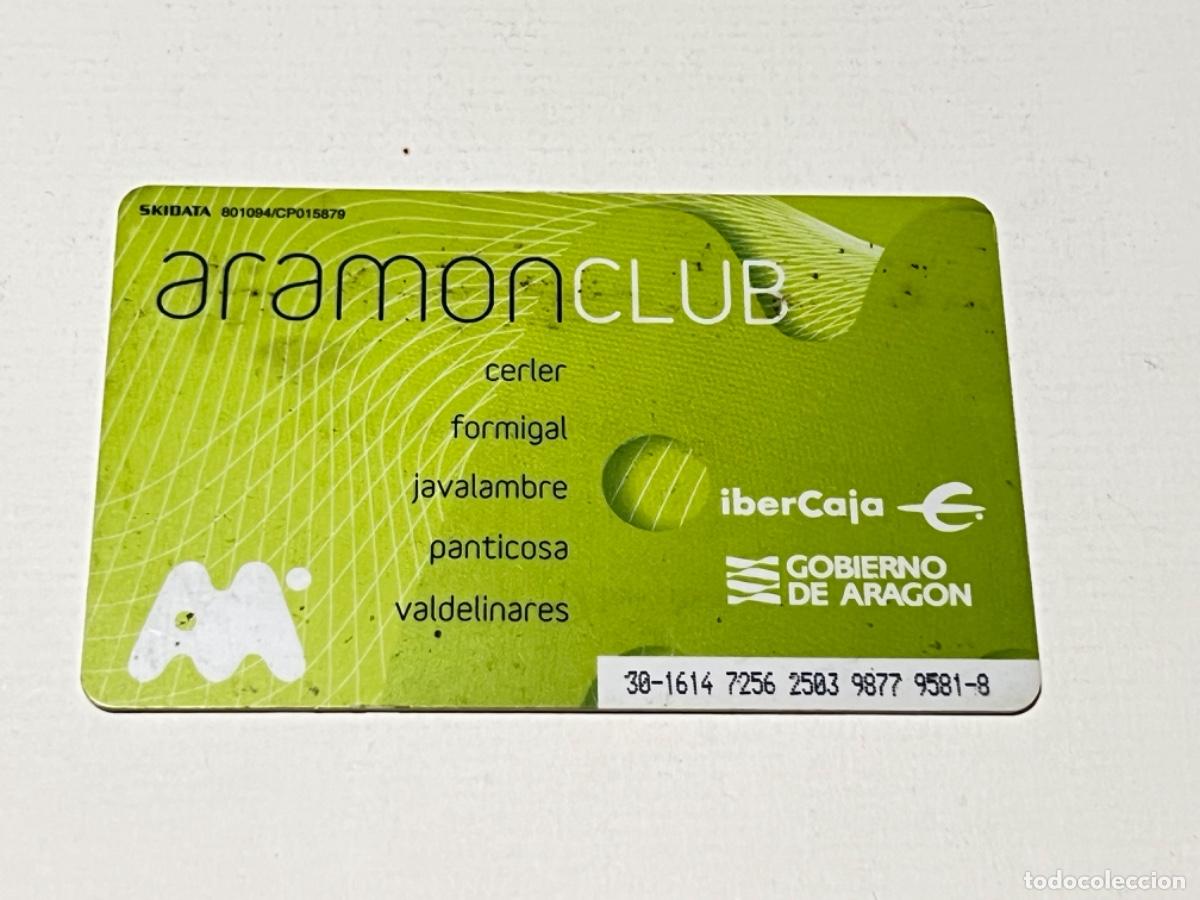 Documentos antiguos: Tarjeta Carnet ARAMON CLUB CERLER FORMIGAL JAVALAMBRE PANTICOSA VALDELINARES