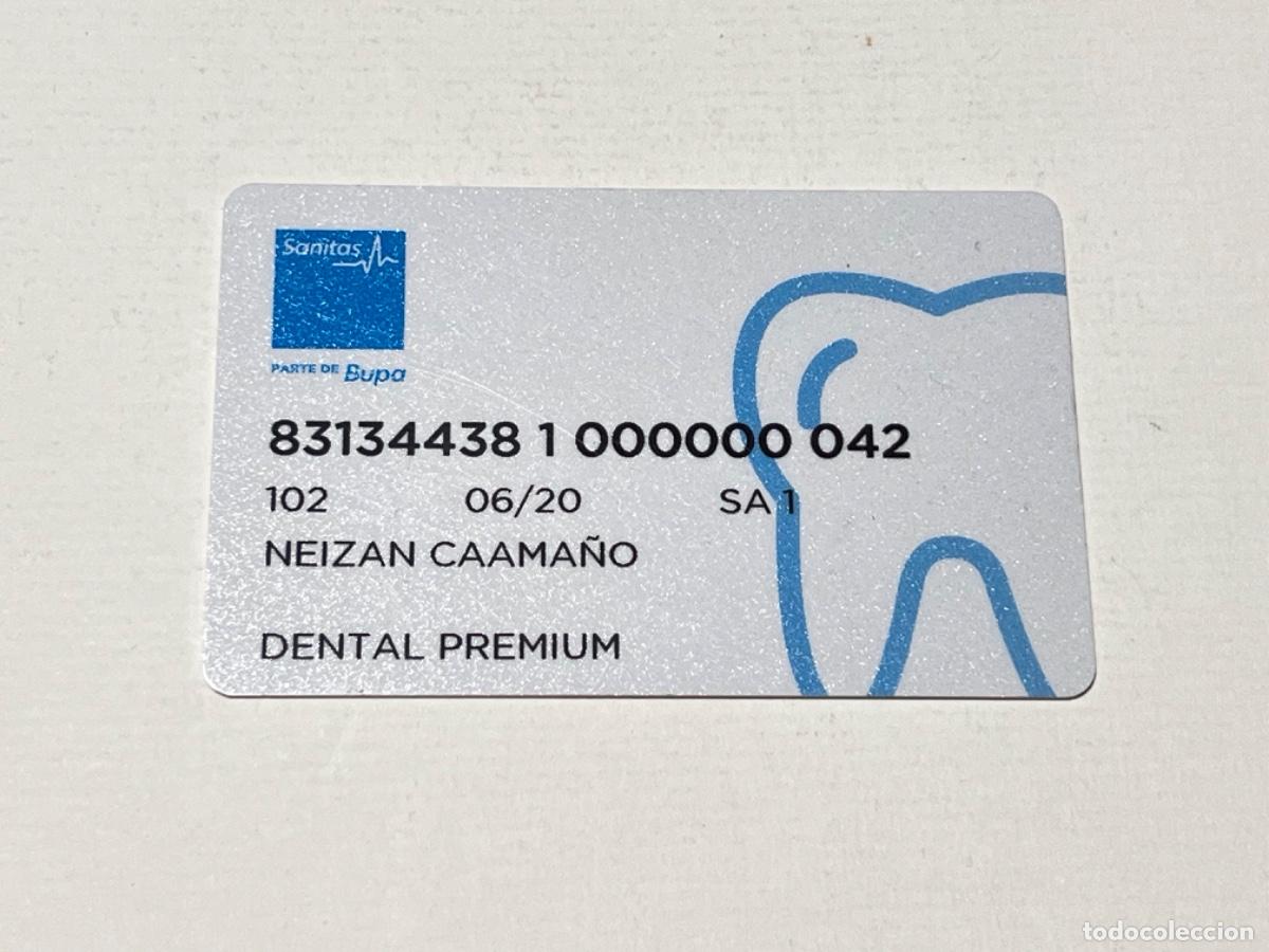 Documentos antiguos: Tarjeta Carnet SANITAS DENTAL PREMIUM