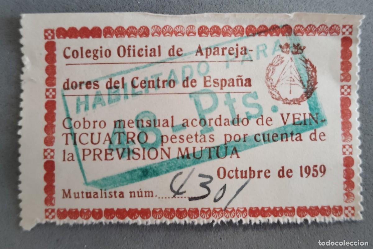Documentos antiguos: TIMBRE..COLEGIO APAREJADORES 1959. RESELLADO.. ENVIO INCLUIDO