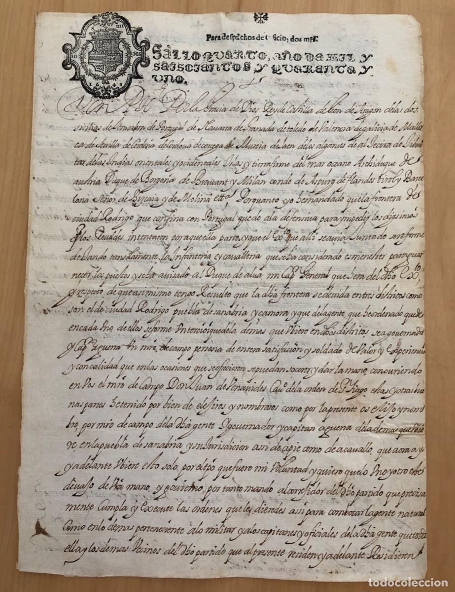 Documentos antiguos: FIRMA REAL FELIPE IV TITULO DE GOBERNADOR Y CAPITAN DE GUERRA DE LA PUEBLA DE SANABRIA, 1643
