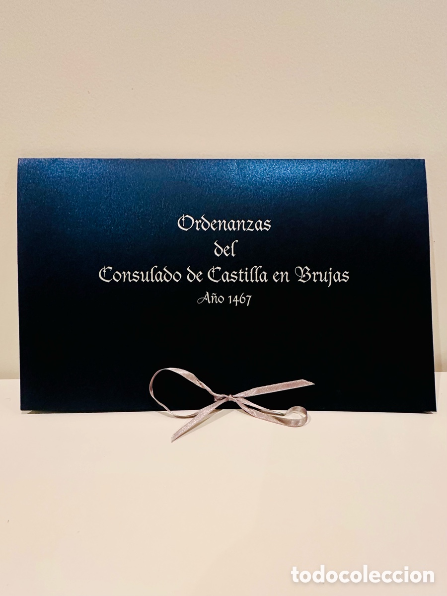 Documentos antiguos: Facs&iacute;mil Ordenanzas Consulado Castilla Brujas 1467