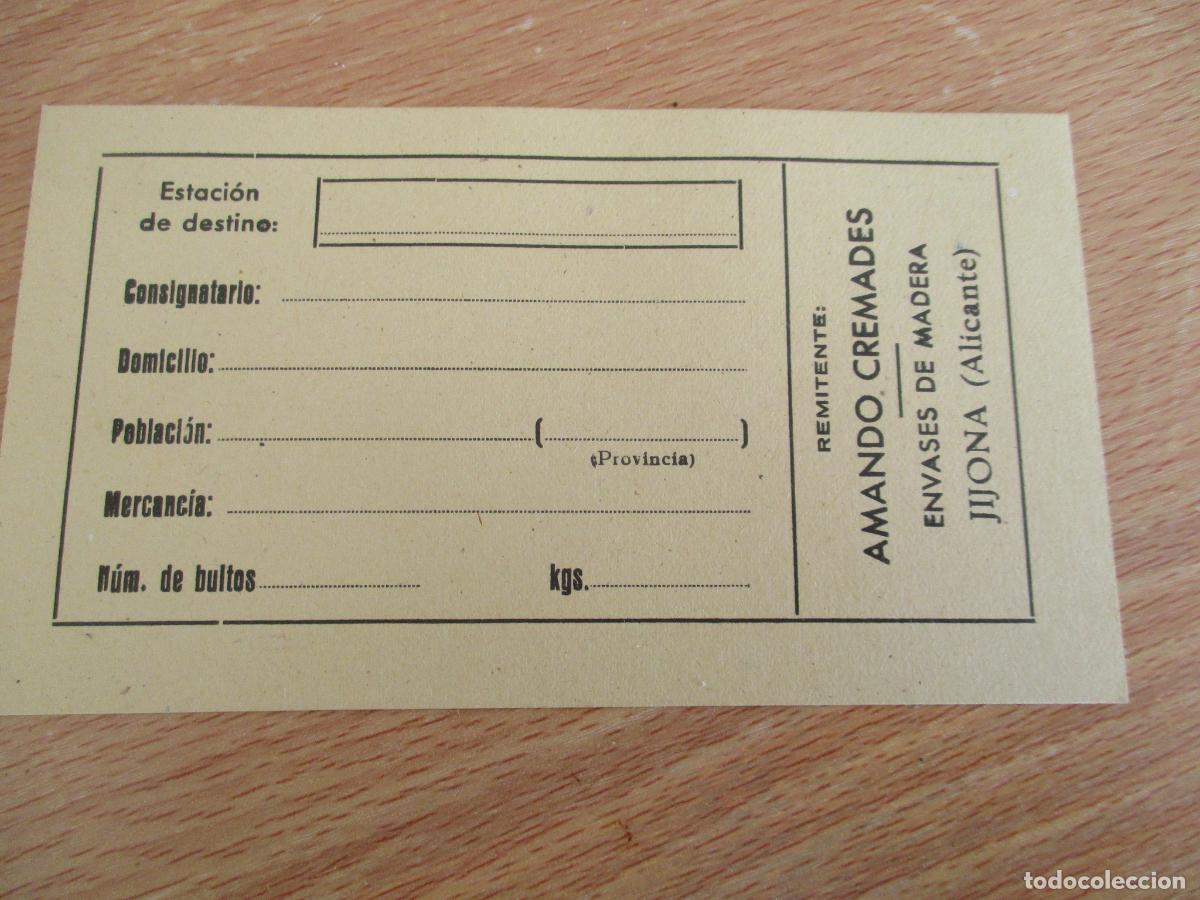 Documentos antiguos: TARJETA DE TRANSPORTE DE: ARMANDO CREMADES, ENVASES DE NADERA, JIJONA- MIDE 7 X 12.5 CM. USADA