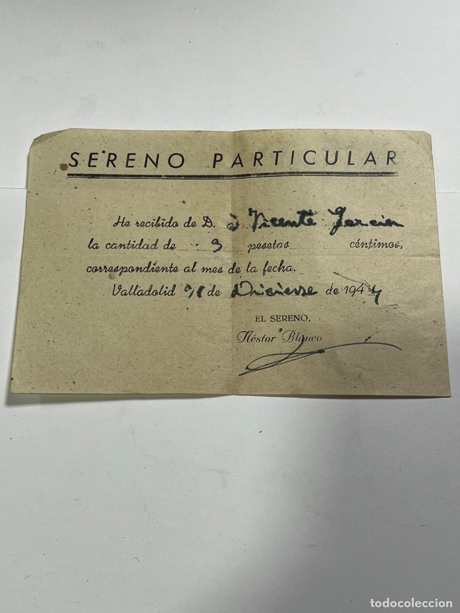 Documentos antiguos: RECIBO DE SERENO PARTICULAR. VALLADOLID, 1944. N&Eacute;STOR BLANCO.