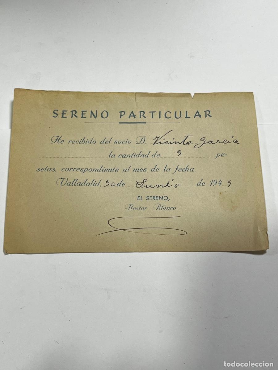 Documentos antiguos: RECIBO DE SERENO PARTICULAR. VALLADOLID, 1944. N&Eacute;STOR BLANCO.