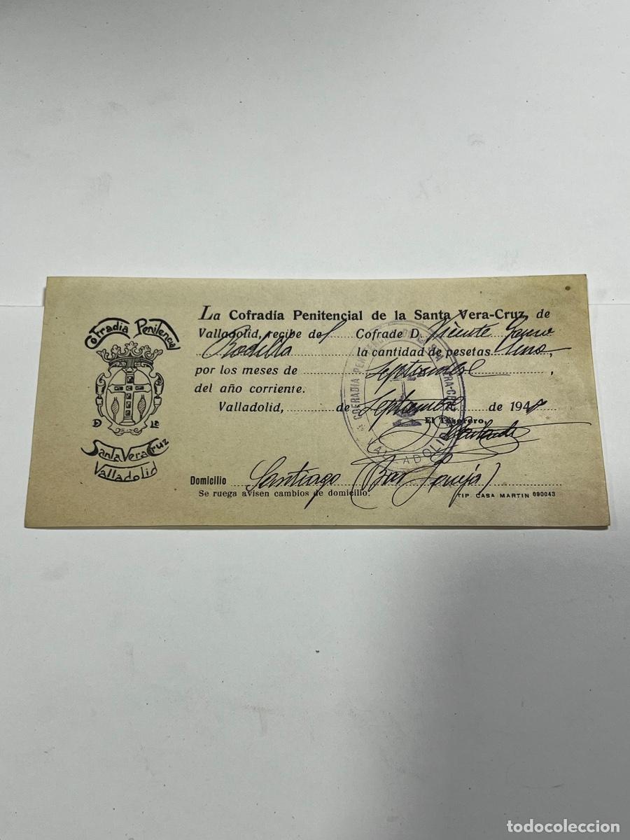 Documentos antiguos: LA COFRAD&Iacute;A PENITENCIAL. SANTA VER&Aacute;-CRUZ. VALLADOLID. RECIBO PAGO COFRADE.