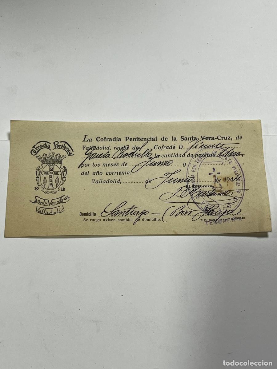 Documentos antiguos: LA COFRAD&Iacute;A PENITENCIAL. SANTA VER&Aacute;-CRUZ. VALLADOLID. RECIBO PAGO COFRADE.