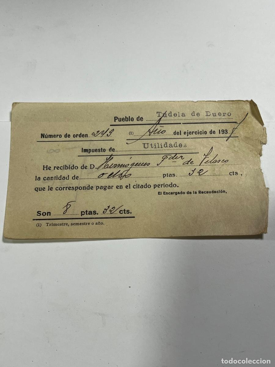 Documentos antiguos: RECIBO DE IMPUESTOS DE UTILIDADES. TUDELA DE DUERO.