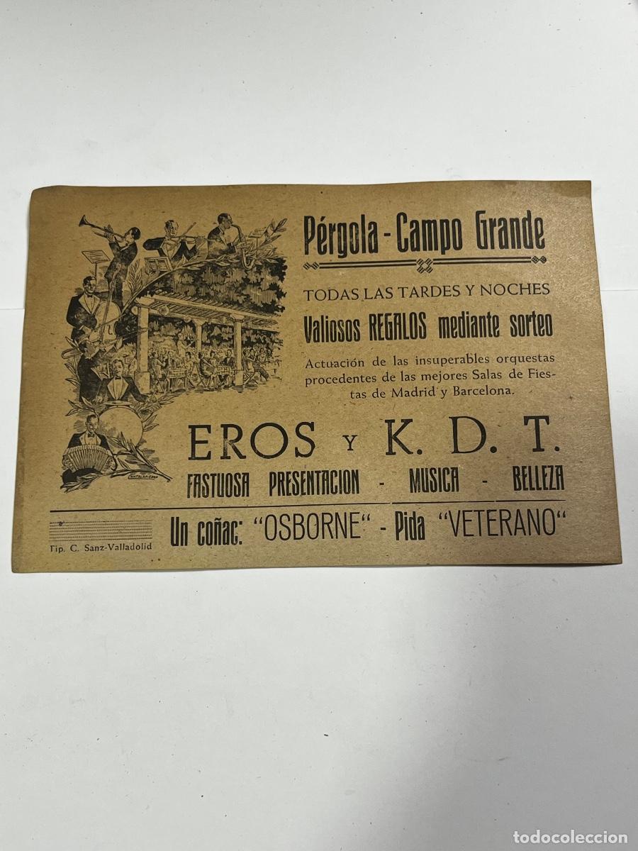 Documentos antiguos: P&Eacute;RGOLA-CAMPO GRANDE. ACTUACI&Oacute;N DE EROS Y K.D.T. TODAS LAS TARDES. VALLADOLID.