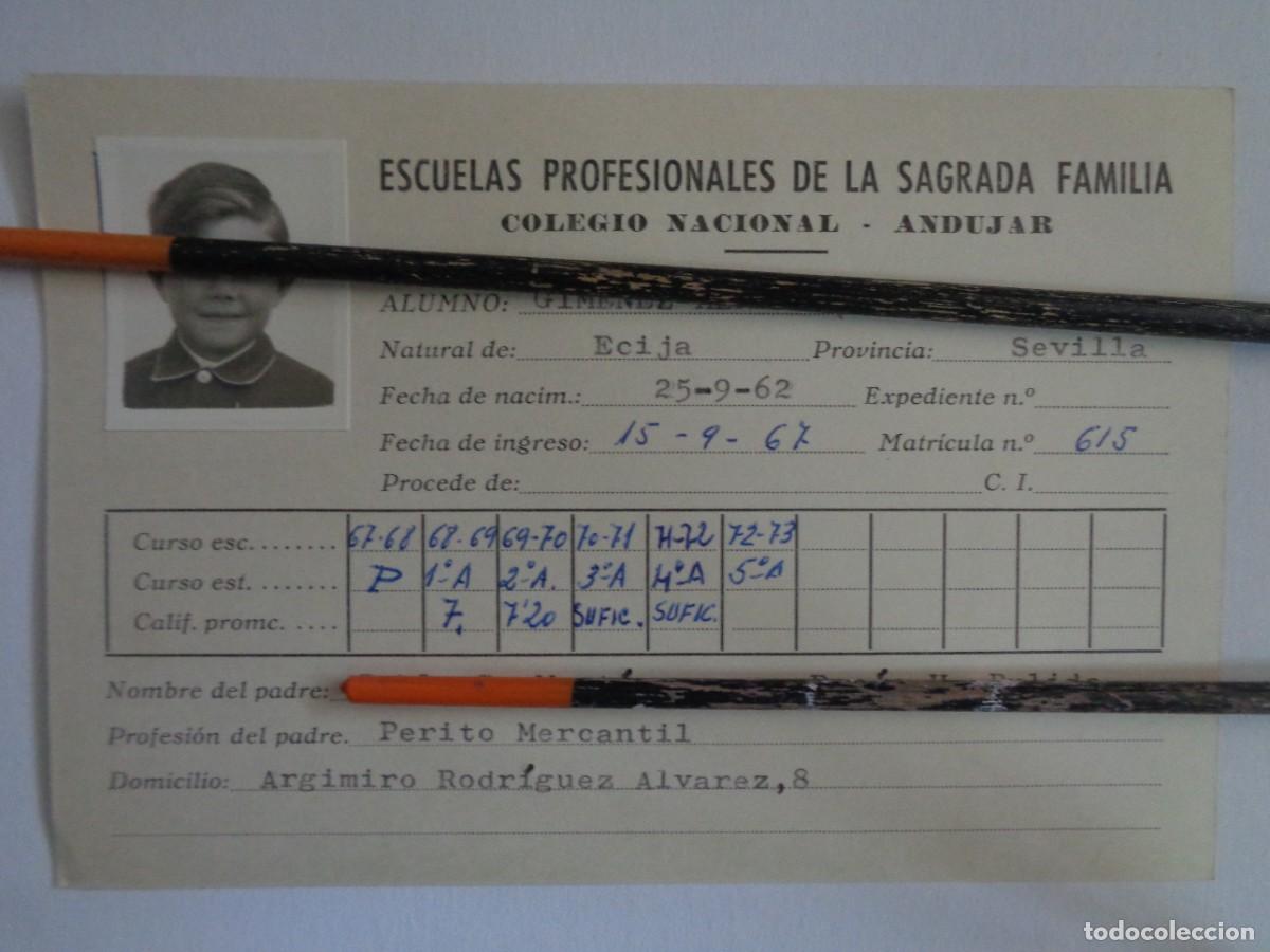 Documentos antiguos: ESCUELAS PRIOFESIONALES DE LA SAGRADA FAMILIA: FICHA ALUMNO 1967-73 . ANDUJAR ( JAEN )