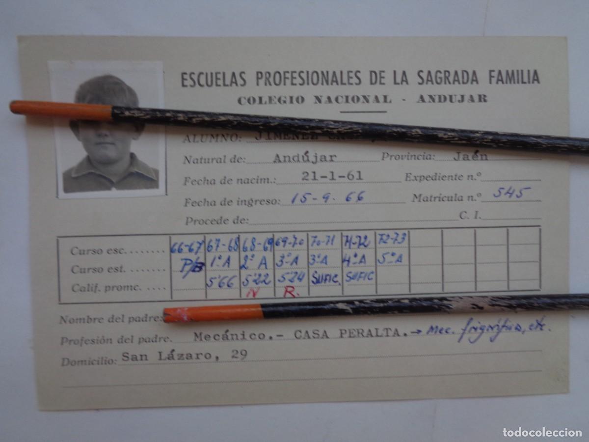 Documentos antiguos: ESCUELAS PROFESIONALES DE LA SAGRADA FAMILIA : FICHA ALUMNO 1967-73 . ANDUJAR ( JAEN )