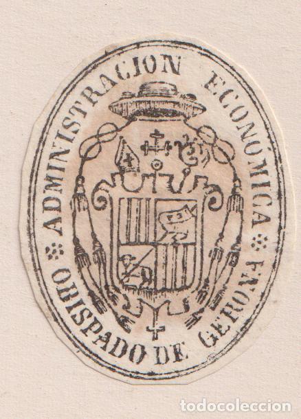 Documentos antiguos: SELLO DE TINTA OVALADO CON LA INSCRIPCI&Oacute;N &laquo;ADMINISTRACION ECONOMICA OBISPADO DE GERONA&raquo;