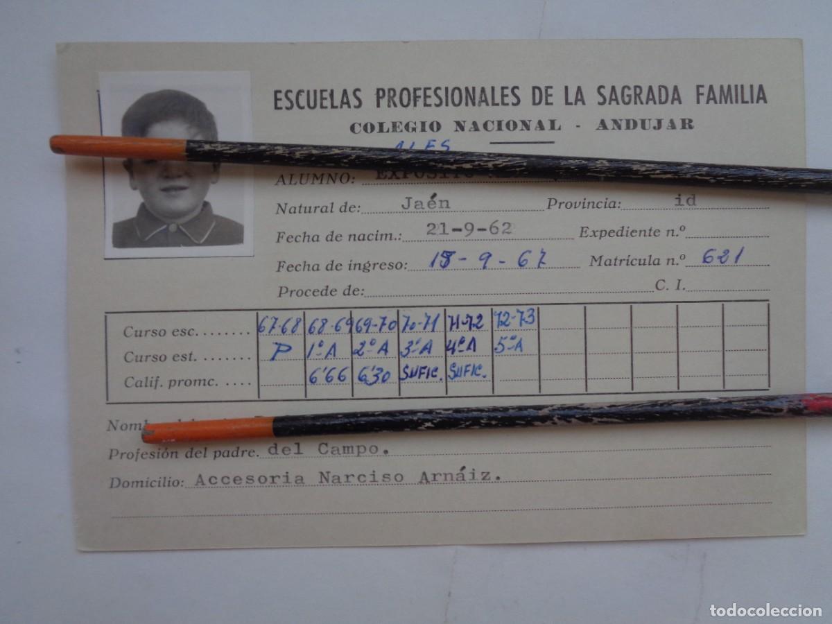 Documentos antiguos: ESCUELAS PROFESIONALES DE LA SAGRADA FAMILIA : FICHA ALUMNO 1967-73 . ANDUJAR ( JAEN )