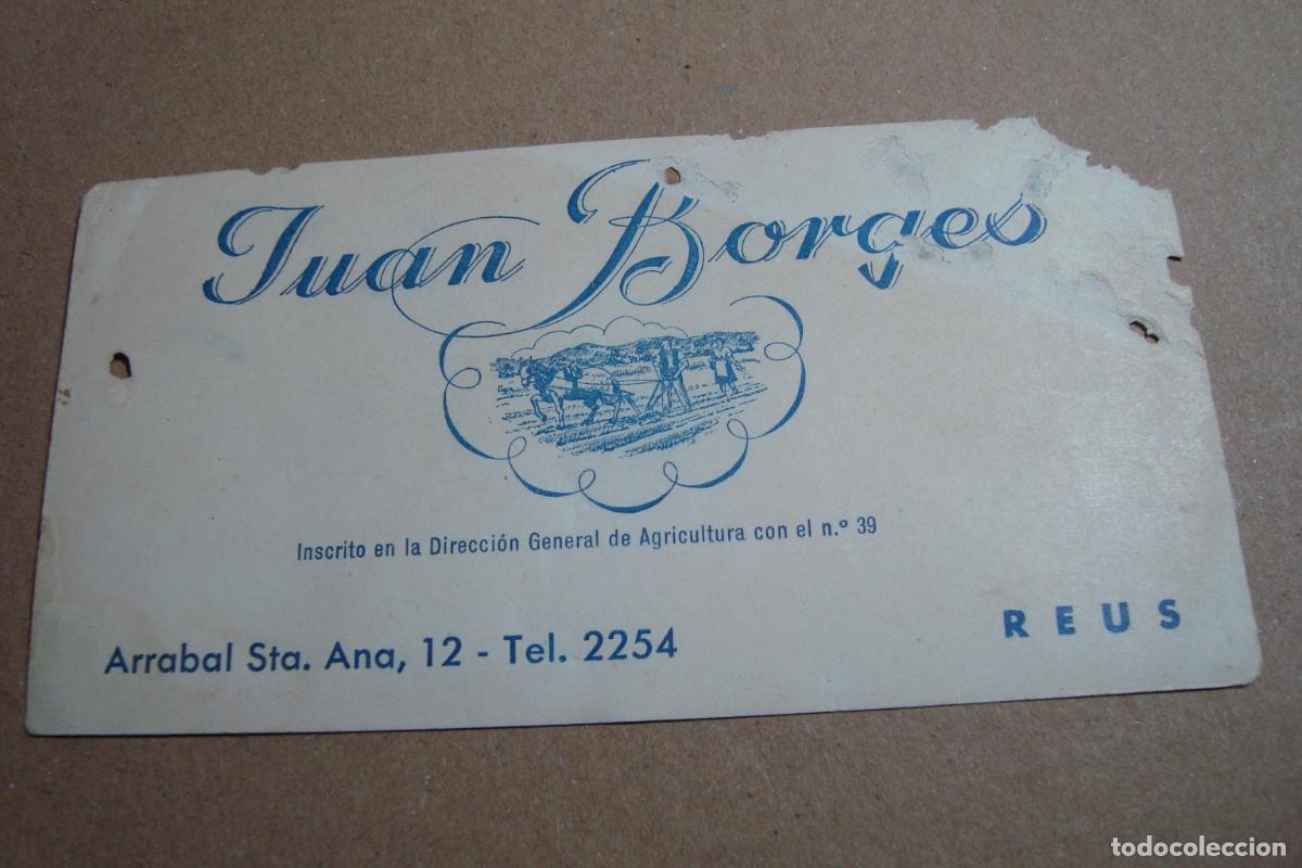 Documentos antiguos: ANTIGUA TARJETA COMERCIAL. JUAN BORGES. AGRICULTOR? REUS