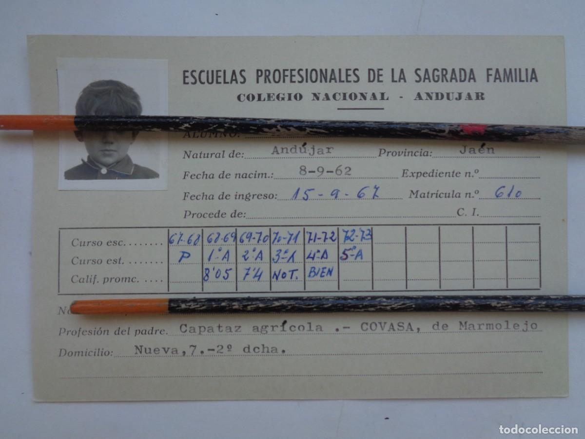 Documentos antiguos: ESCUELAS PROFESIONALES DE LA SAGRADA FAMILIA : FICHA ALUMNO 1967-73 . ANDUJAR ( JAEN )