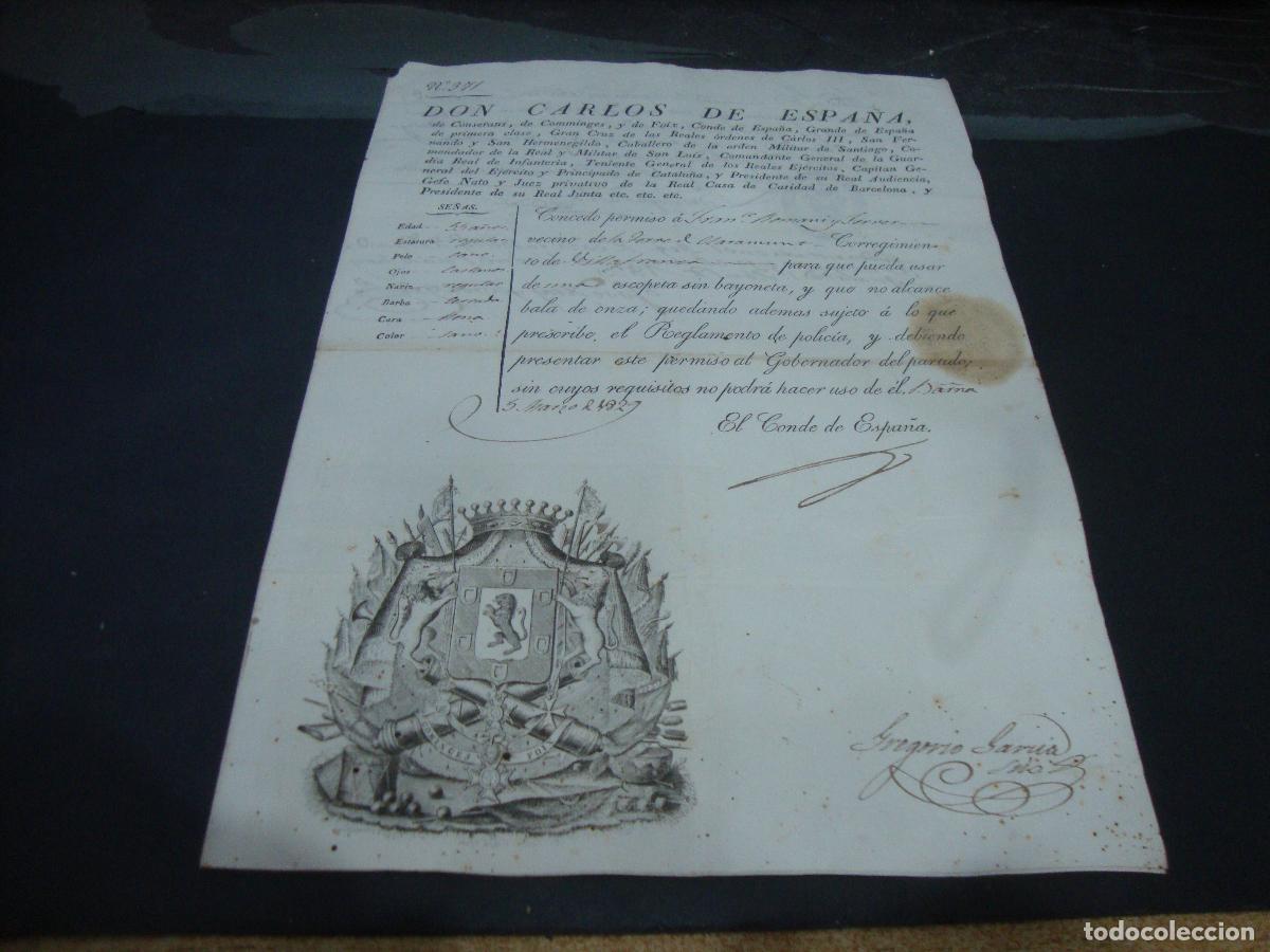Documentos antiguos: DON CARLOS DE ESPA&Ntilde;A PERMISO DE ARMAS SIN BAYONETA 1829